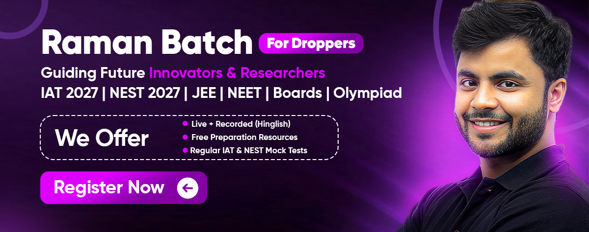 IAT/NEST 2026 Raman Batch
