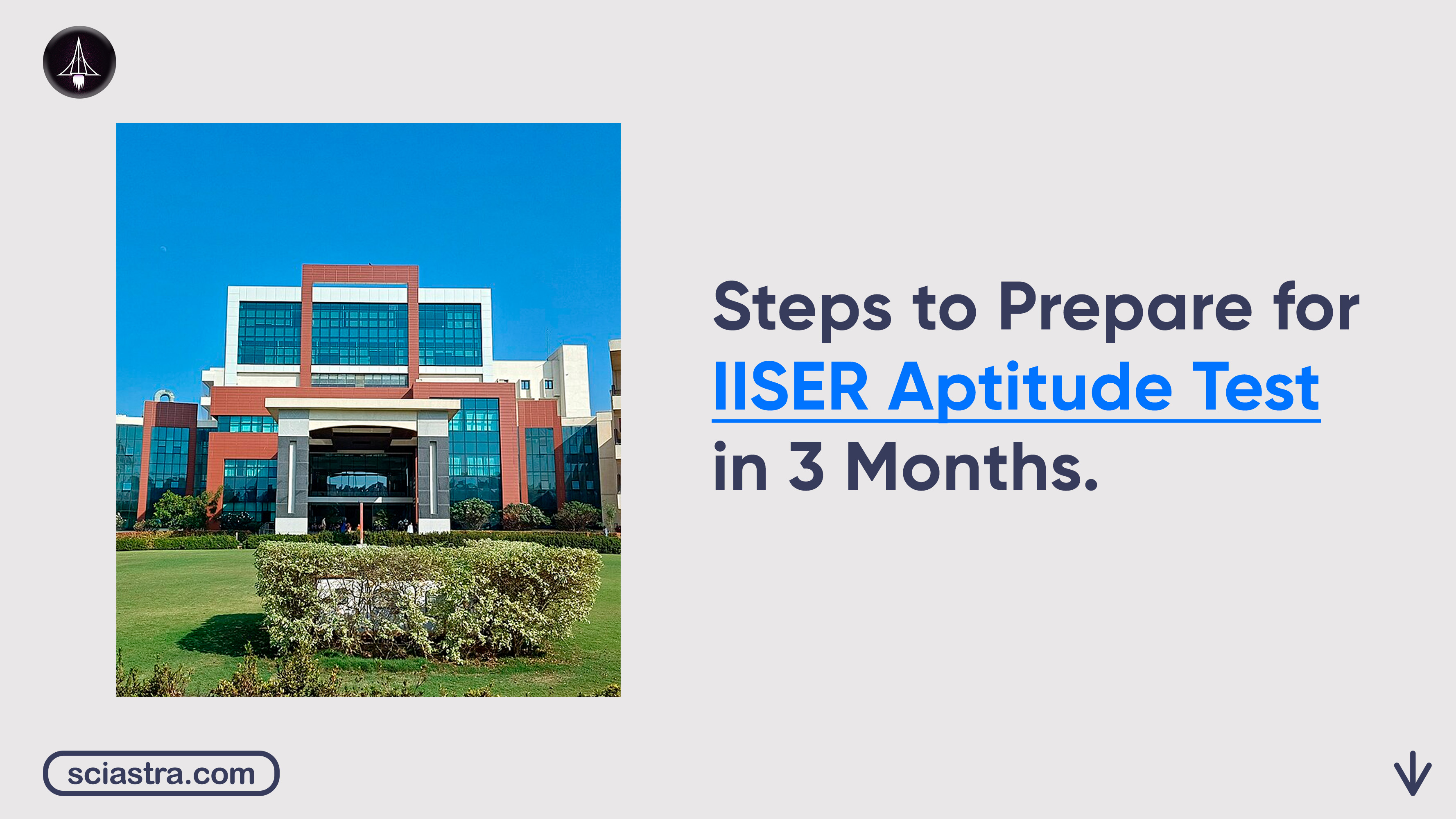 How to Prepare for the IISER Aptitude Test 2026 in 3 Months: Complete Guide