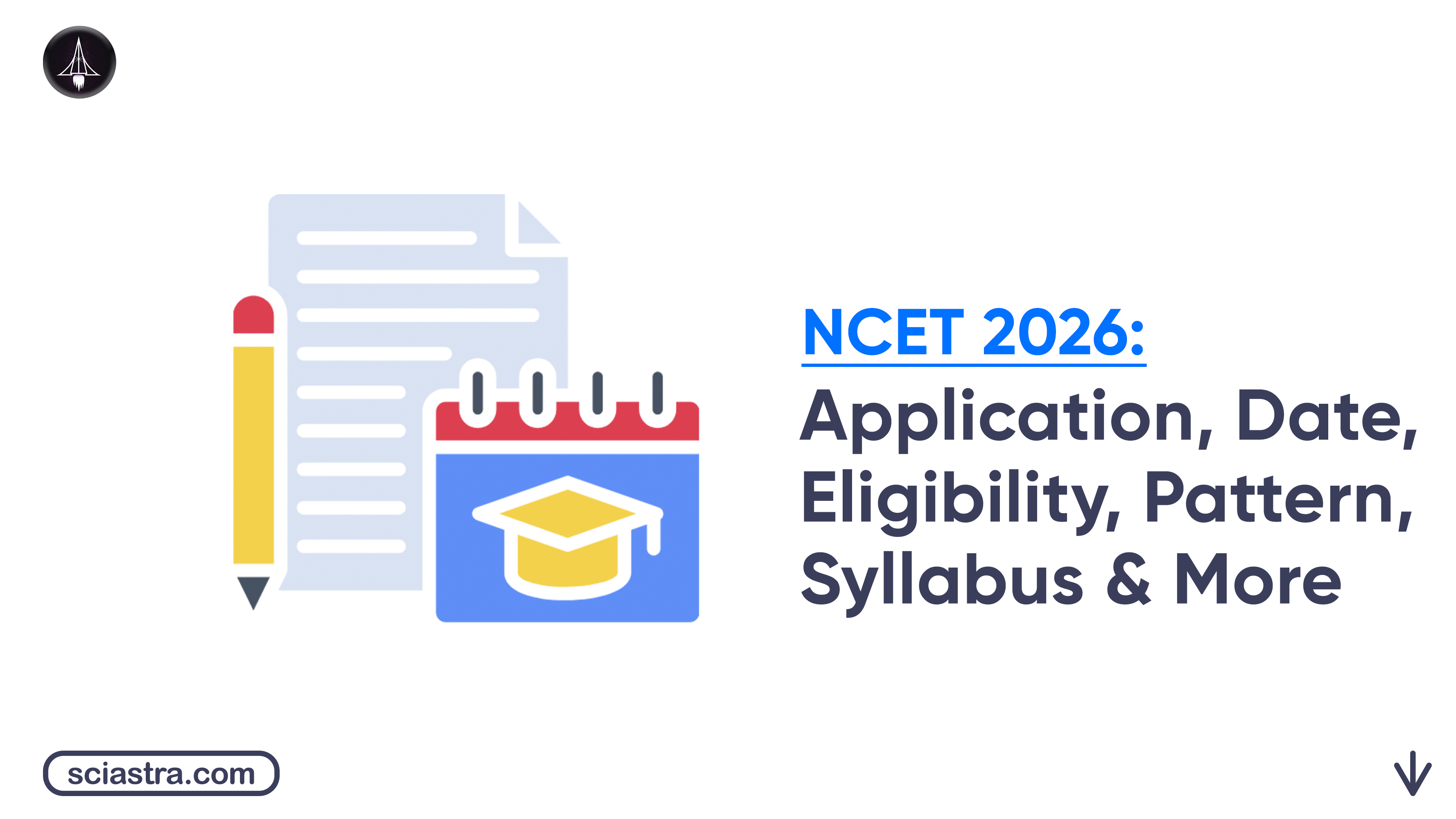 NCET Exam 2026: Answer Key (Soon), Objection Raise, Result, Counselling & Merit List Details