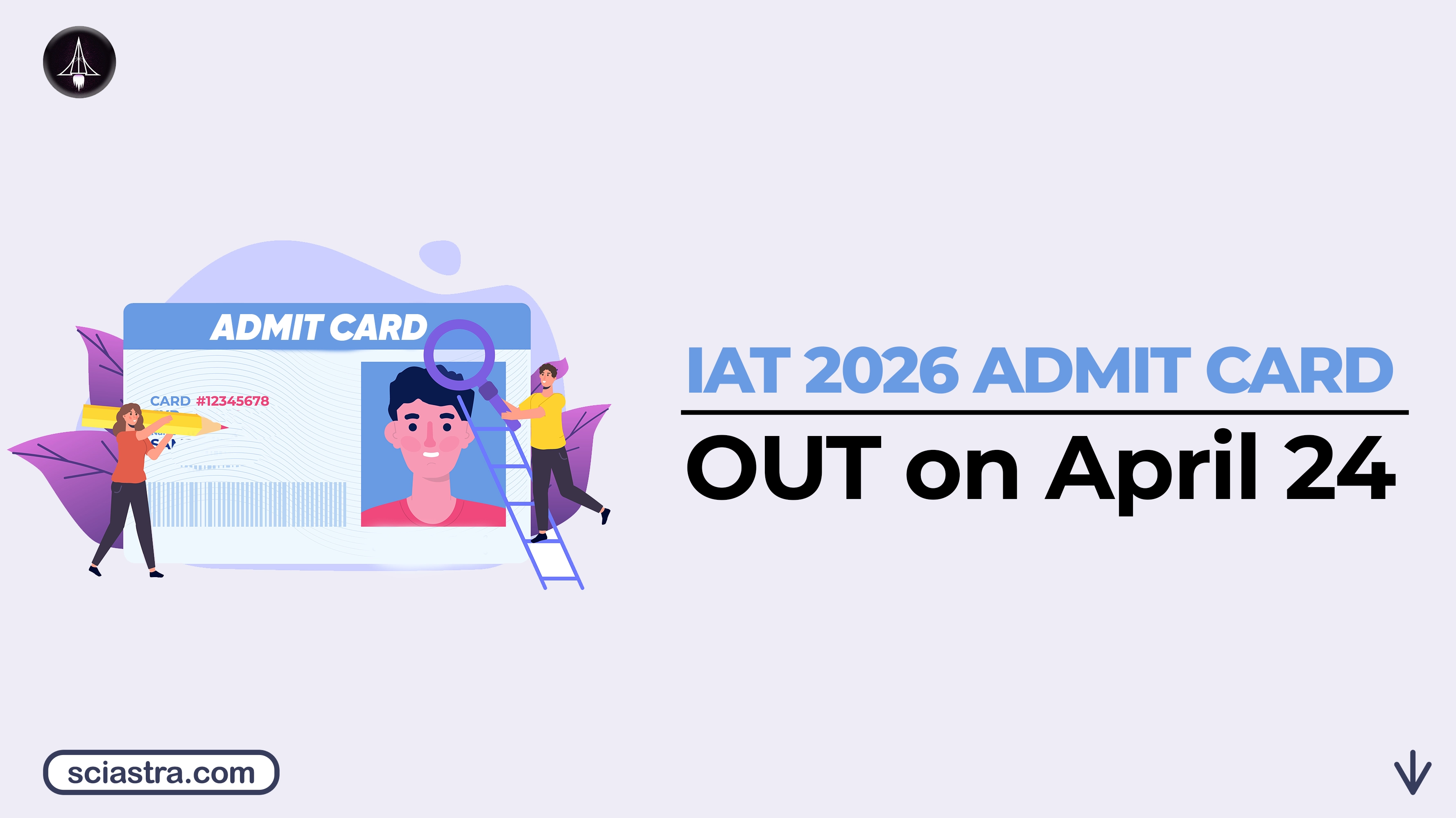 IAT 2026 Admit Card Release on May 24