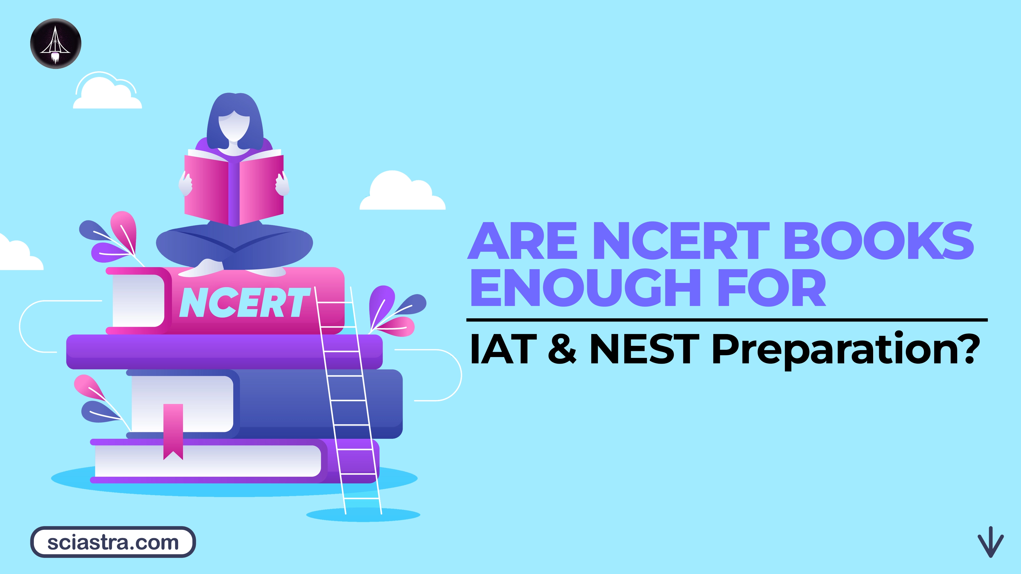Are NCERT Books Enough for IAT and NEST Preparation?