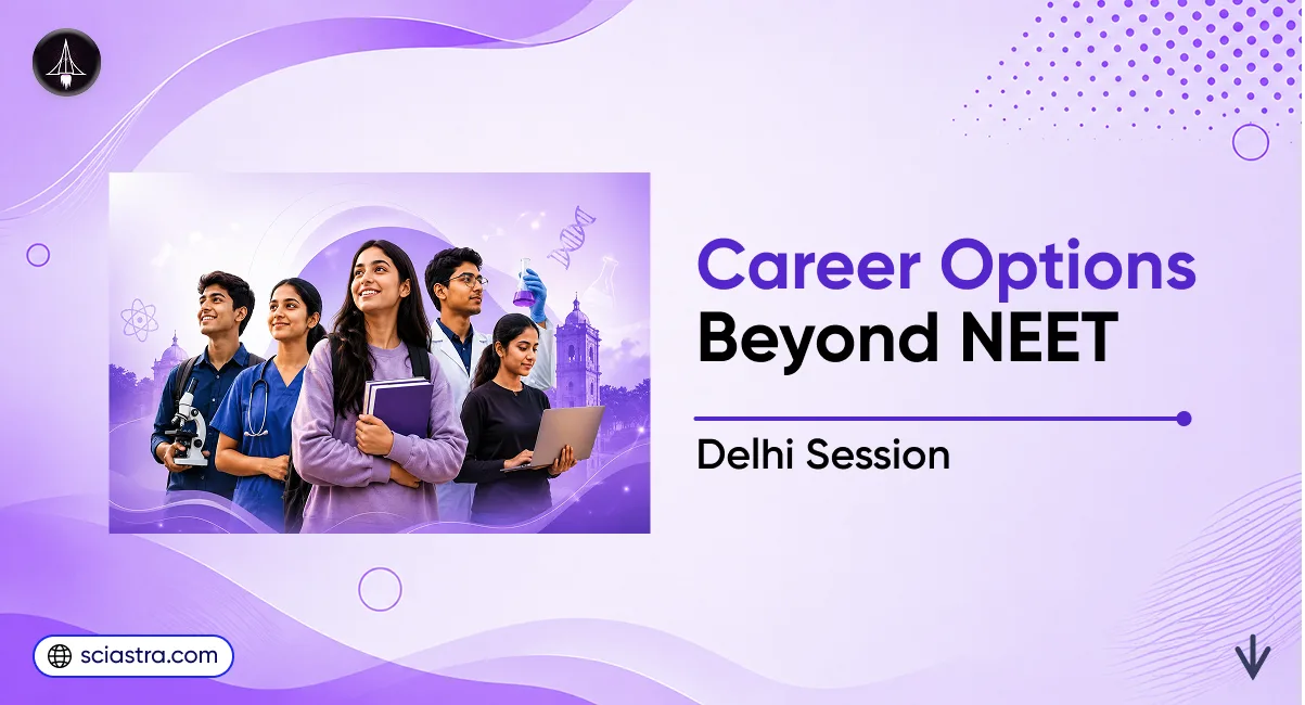 Career Options Beyond NEET - Delhi Session (August 8)