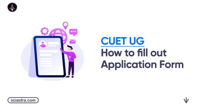 How to Fill Out CUET UG 2027 Application Form: Detailed Steps, Documents Required, Fee