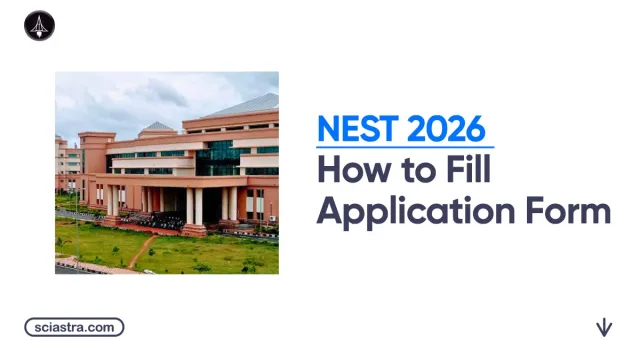 NEST Registration 2026 (Live): How to Fill Application Form, Fees, Documents