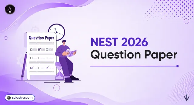 NEST 2026 Question Paper (OUT): PDF, Detailed Analysis, Difficulty Level