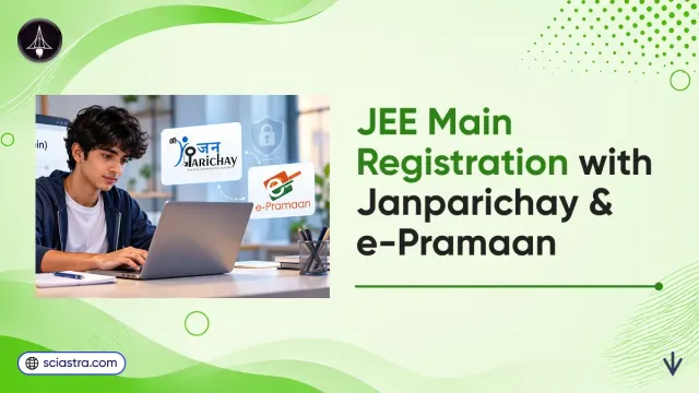 How to Register for JEE Main 2027 with JanParichay and e-Pramaan